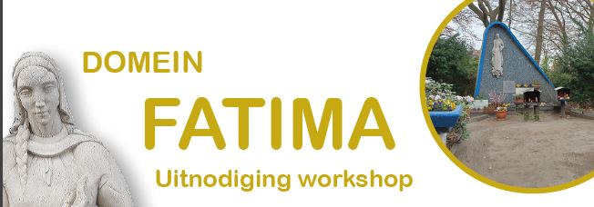 Domein Fatima uitnodiging workshop